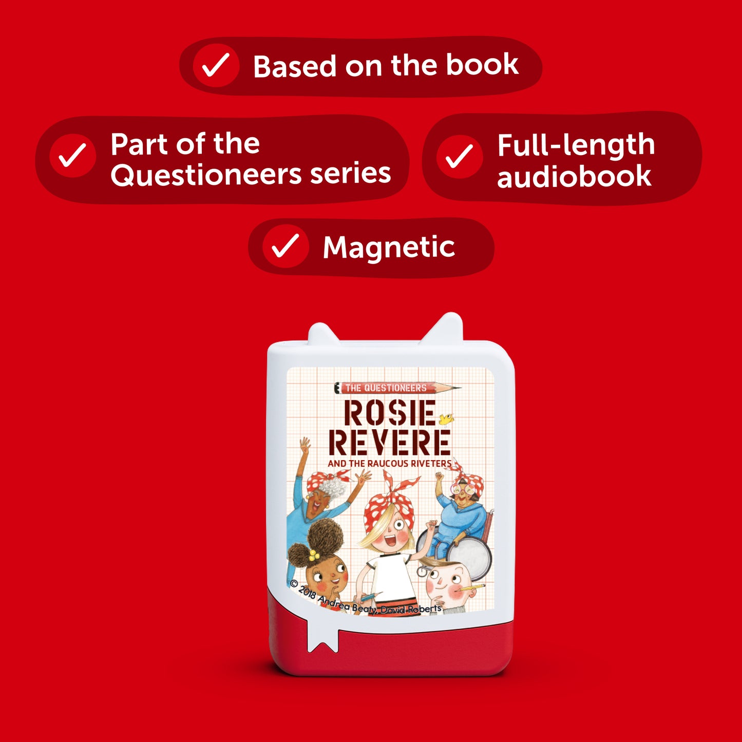 Tonies - Rosie Revere & the Raucous Riveters (69 minutes)